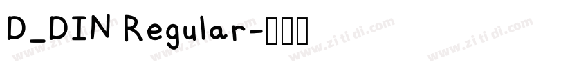 D_DIN Regular字体转换